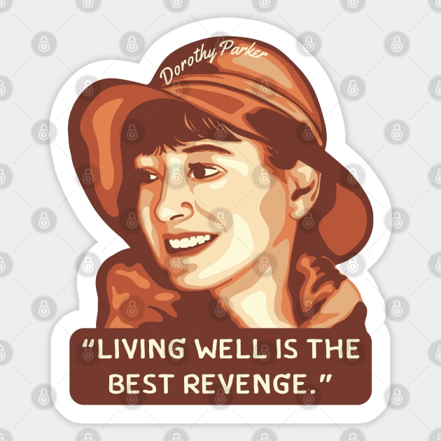 Dorothy Parker Portrait and Quote Sticker by Slightly Unhinged